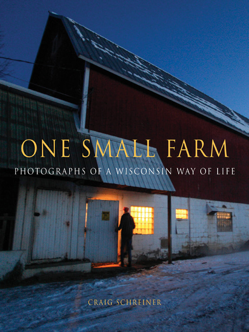 Title details for One Small Farm by Craig Schreiner - Available